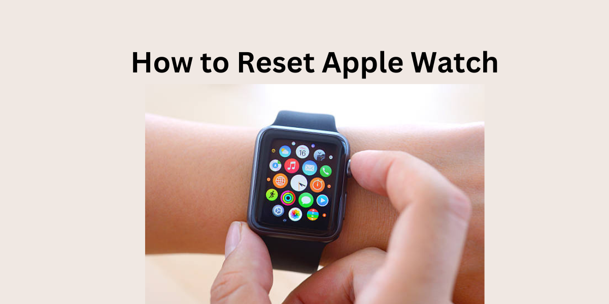 reset Apple Watch