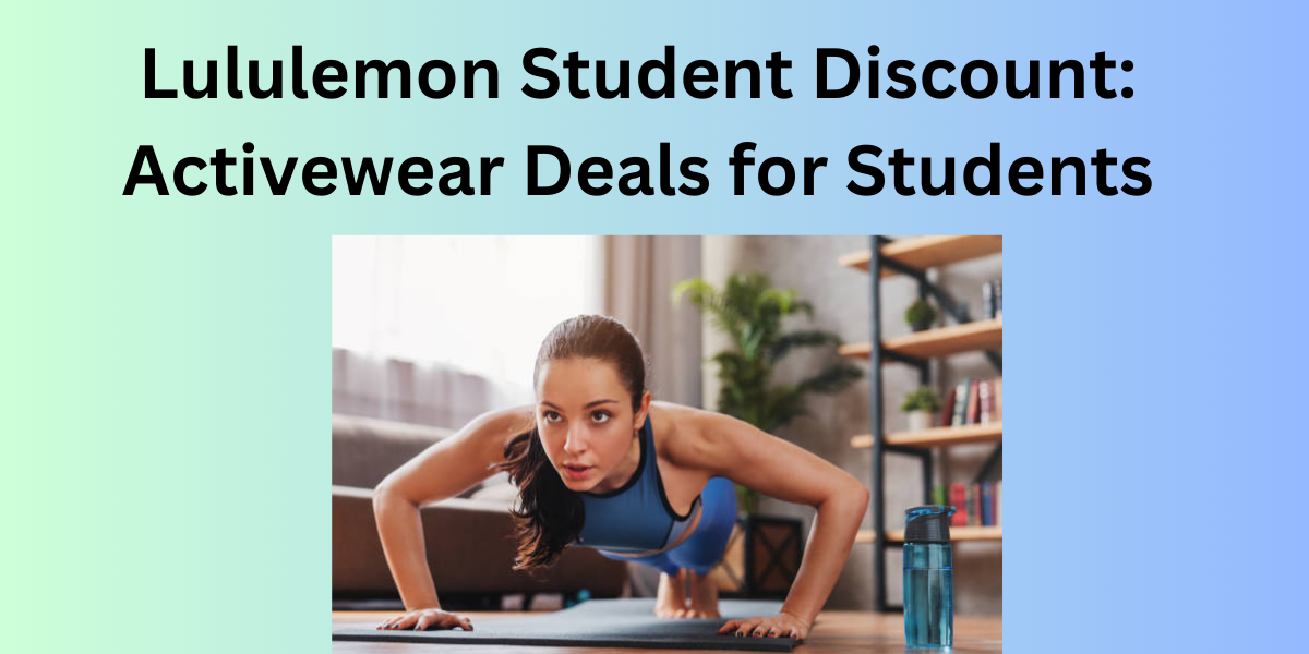 Lululemon Student Discount: Activewear Deals for Students- Ginnoslab