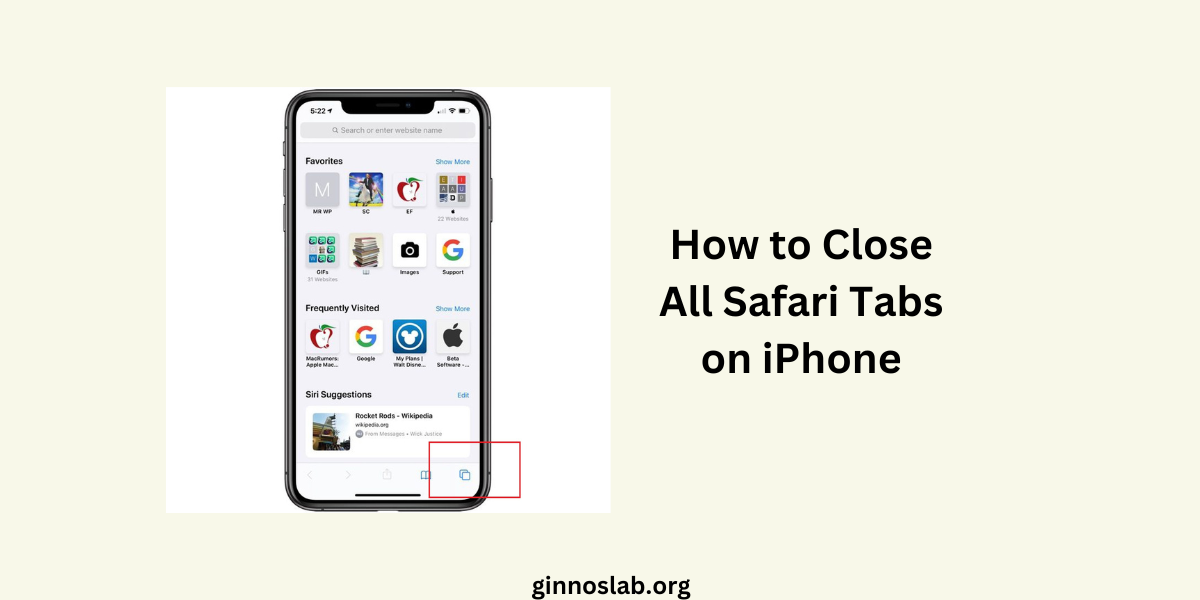 How to Close All Safari Tabs on iPhone