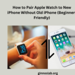 Pair Apple Watch to New iPhone Without Old iPhone